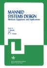 Manned Systems Design : Methods, Equipment, and Applications - eBook
