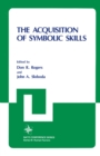 The Acquisition of Symbolic Skills - eBook