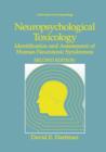 Neuropsychological Toxicology : Identification and Assessment of Human Neurotoxic Syndromes - Book
