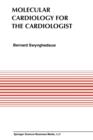 Molecular Cardiology for the Cardiologists - Book