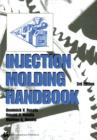 Injection Molding Handbook - Book