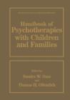 Handbook of Psychotherapies with Children and Families - Book