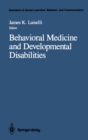 Behavioral Medicine and Developmental Disabilities - eBook