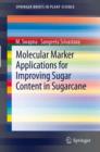 Molecular Marker Applications for Improving Sugar Content in Sugarcane - eBook