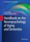 Handbook on the Neuropsychology of Aging and Dementia - eBook