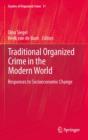 Traditional Organized Crime in the Modern World : Responses to Socioeconomic Change - eBook