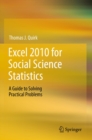 Excel 2010 for Social Science Statistics : A Guide to Solving Practical Problems - eBook