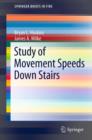 Study of Movement Speeds Down Stairs - eBook