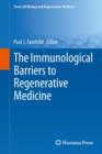 The Immunological Barriers to Regenerative Medicine - eBook
