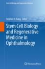 Stem Cell Biology and Regenerative Medicine in Ophthalmology - eBook