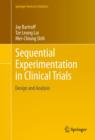Sequential Experimentation in Clinical Trials : Design and Analysis - eBook