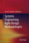 Systems Engineering Agile Design Methodologies - eBook