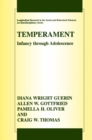 Temperament : Infancy through Adolescence The Fullerton Longitudinal Study - eBook