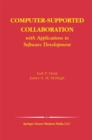 Computer-Supported Collaboration : With Applications to Software Development - eBook