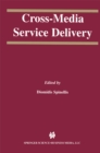 Cross-Media Service Delivery - eBook