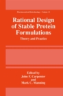 Rational Design of Stable Protein Formulations : Theory and Practice - eBook
