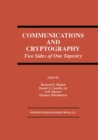 Communications and Cryptography : Two Sides of One Tapestry - eBook