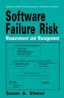 Software Failure Risk : Measurement and Management - eBook