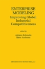 Enterprise Modeling : Improving Global Industrial Competitiveness - eBook