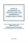 Optical Properties of Crystalline and Amorphous Semiconductors : Materials and Fundamental Principles - eBook