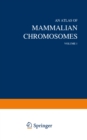 An Atlas of Mammalian Chromosomes : Volume 1 - eBook