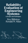 Reliability Evaluation of Engineering Systems : Concepts and Techniques - eBook
