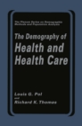 The Demography of Health and Health Care - eBook