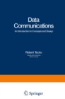 Data Communications : An Introduction to Concepts and Design - eBook