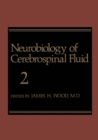 Neurobiology of Cerebrospinal Fluid 2 - eBook