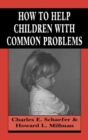 How to Help Children with Common Problems - eBook