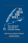 To Heal the Soul : The Spiritual Journal of a Chasidic Rebbe - eBook