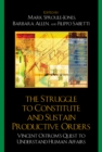 Struggle to Constitute and Sustain Productive Orders : Vincent Ostrom's Quest to Understand Human Affairs - eBook