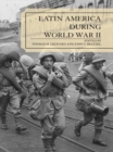 Latin America During World War II - eBook