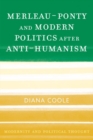 Merleau-Ponty and Modern Politics After Anti-Humanism - eBook