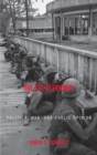 Tet Offensive : Politics, War, and Public Opinion - eBook