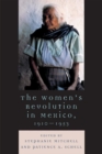 Women's Revolution in Mexico, 1910-1953 - eBook