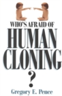 Who's Afraid of Human Cloning? - eBook