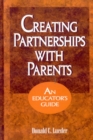 Creating Partnerships with Parents : An Educator's Guide - eBook