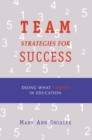 Team Strategies for Success : Doing What Counts in Education - eBook