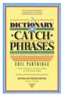 Dictionary of Catch Phrases - eBook