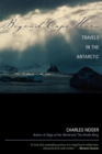 Beyond Cape Horn : Travels in the Antarctic - eBook