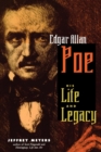 Edgar Allan Poe : His Life and Legacy - eBook