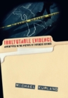Irrefutable Evidence : A History of Forensic Science - eBook