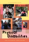 Physical Disabilities : The Ultimate Teen Guide - eBook