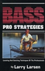 Bass Pro Strategies : Locating and Catching Techniques of the Professionals Book 3 - eBook