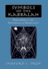 Symbols of the Kabbalah : Philosophical and Psychological Perspectives - eBook