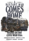 Distant War Comes Home : Maine in the Civil War Era - eBook