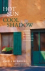 Hot Sun, Cool Shadow : Savoring The Food, History, And Mystery Of The Languedoc - eBook