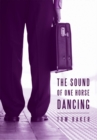 The Sound of One Horse Dancing - eBook