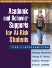 Academic and Behavior Supports for At-Risk Students : Tier 2 Interventions - eBook